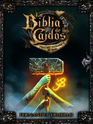 cover image of La Biblia de los Caídos. Tomo 1 del testamento de Mad